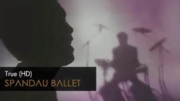 Spandau Ballet - True (HD Remastered)