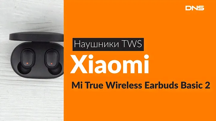 Распаковка Xiaomi Mi True Wireless Earbuds Basic 2 / Unboxing Xiaomi Mi True Wireless Basic 2