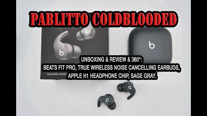 Unboxing & Review & 360°: Beats Fit Pro, Wireless Noise Cancelling Earbuds, Apple H1 Chip, Sage Gray